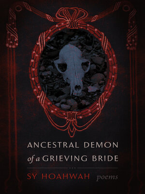 cover image of Ancestral Demon of a Grieving Bride